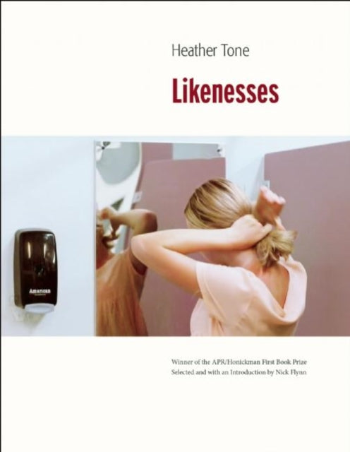 Book cover of: Likenesses. By: Heather Tone