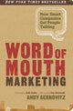 Book cover of: Word of Mouth Marketing. By: Andy Sernovitz