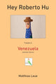 Book cover of: Hey Roberto Hu. By: Matthias Leue