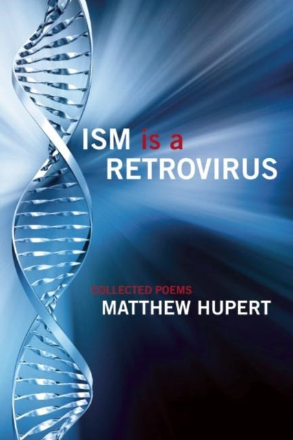 Book cover of: Ism Is A Retrovirus