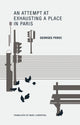 Book cover of: Attempt at Exhausting a Place in Paris