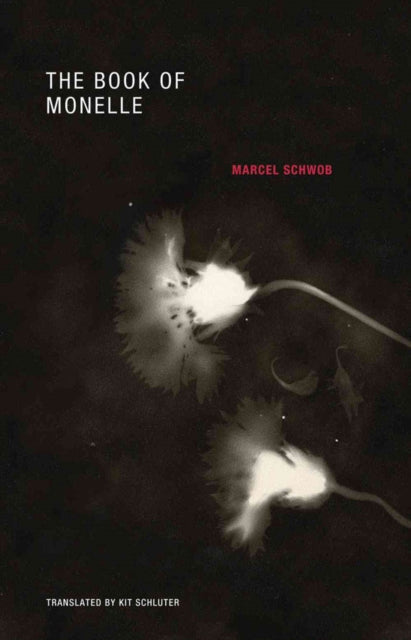 Book cover of: Book of Monelle. By: Marcel Schwob