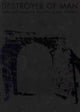 Book cover of: Destroyer of Man. By: Dominic Owen Mallary