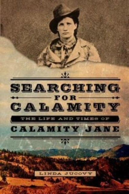 Book cover of: Searching for Calamity. By: Linda Jucovy