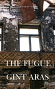 Book cover of: Fugue. By: Gint Aras