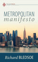 Book cover of: Metropolitan Manifesto. By: Richard Bledsoe