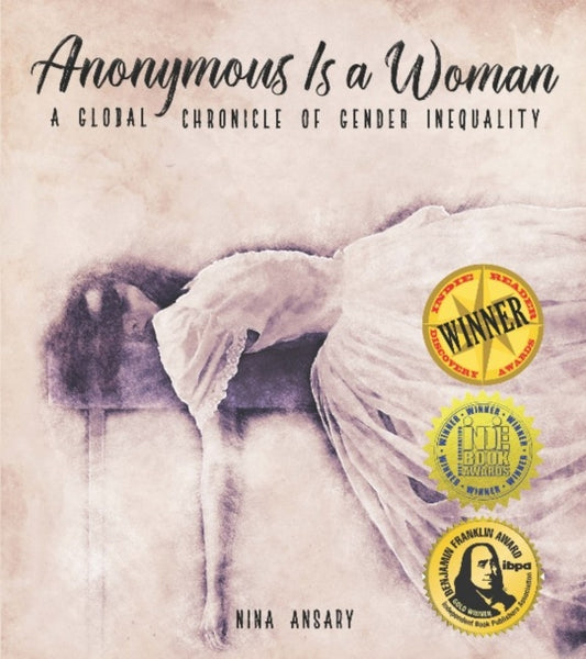 Book cover of: Anonymous Is a Woman. By: Nina Ansary