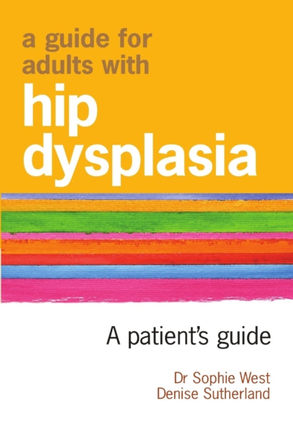 Book cover of: Guide for Adults with Hip Dysplasia