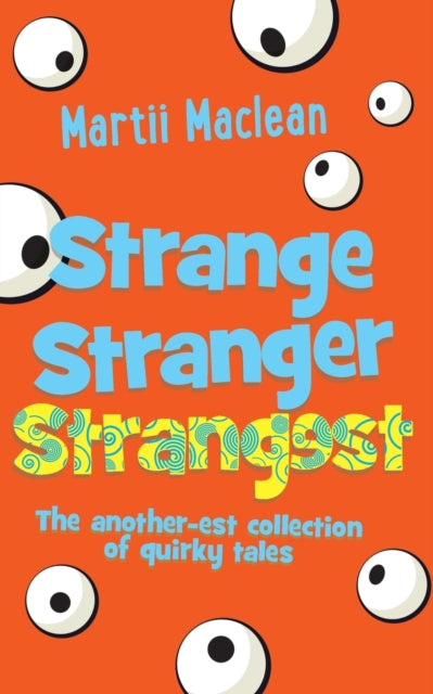 Book cover of: Strange Stranger Strangest