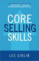 Book cover of: Core Selling Skills. By: Leslie Giblin