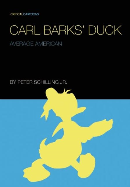 Book cover of: Carl Barks' Duck. By: Schilling, Peter, Jr.
