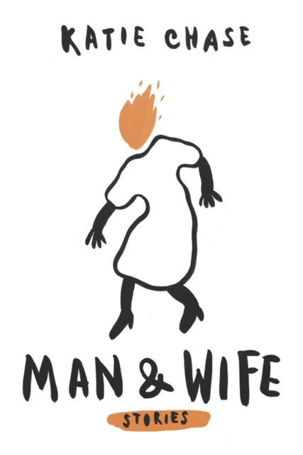 Book cover of: Man and Wife. By: Katie Chase