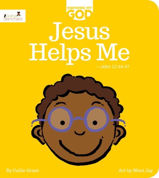 Book cover of: Jesus Helps Me. By: Callie Grant