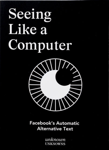 Book cover of: Seeing Like a Computer