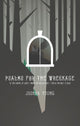 Book cover of: Psalms for the Wreckage. By: Young Joshua