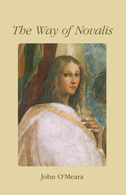 Book cover of: Way of Novalis. By: John O'Meara