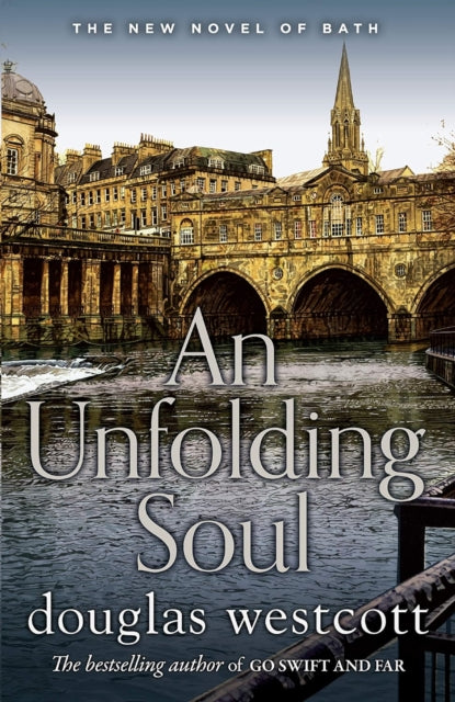 Book cover of: Unfolding Soul - A tale of Bath