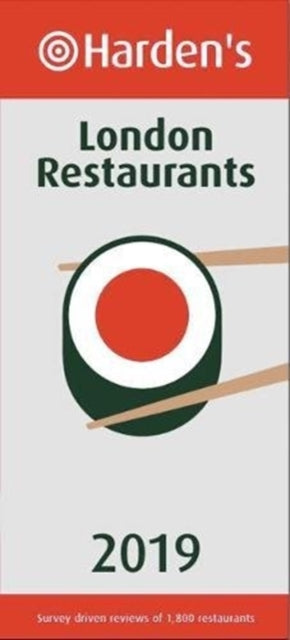 Book cover of: Harden's London Restaurants 2019