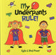 My Underpants Rule 9780992953003 Rod Power