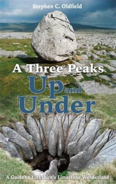 Book cover of: Three Peaks Up and Under