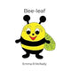 Book cover of: Bee-leaf. By: Emma R. McNally