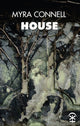 Book cover of: House. By: Myra Connell