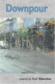 Book cover of: Downpour. By: Ruth Valentine