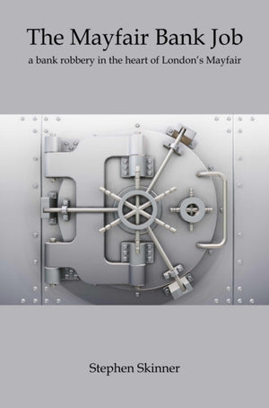 The Mayfair Bank Job