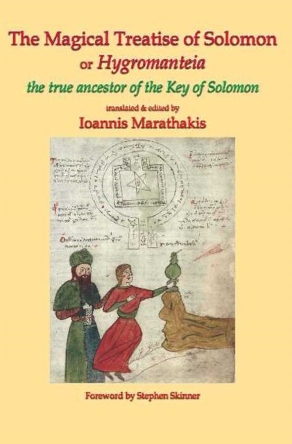 Book cover of: Magical Treatise of Solomon or Hygromanteia. By: Ioannis Marathankis