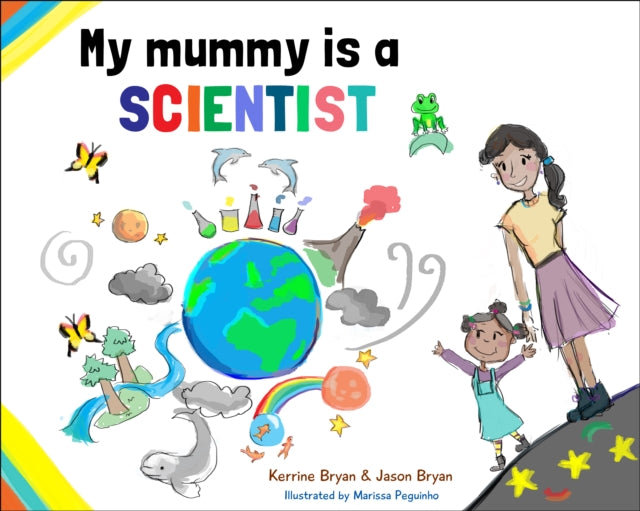 Book cover of: My Mummy is a Scientist