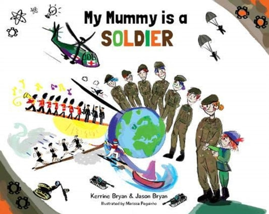 Book cover of: My Mummy is a Soldier