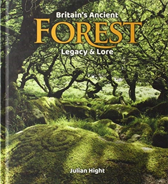 Book cover of: Britain's Ancient Forest