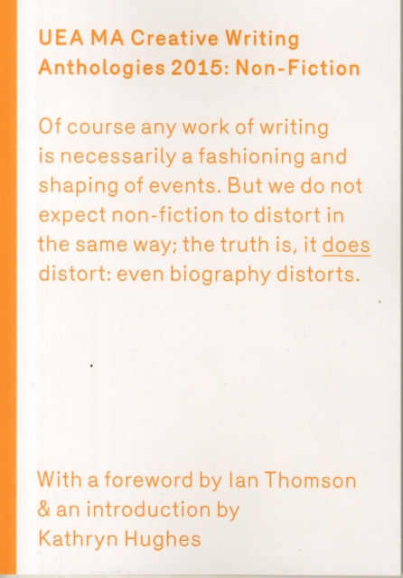 Book cover of: UEA 2015 Creative Writing Anthology Prose Non-Fiction. By: THOMPSON