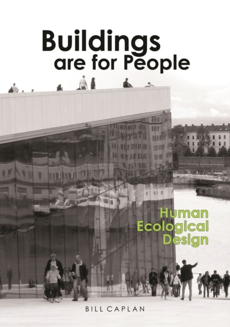 Book cover of: Buildings are for People. By: Bill Caplan