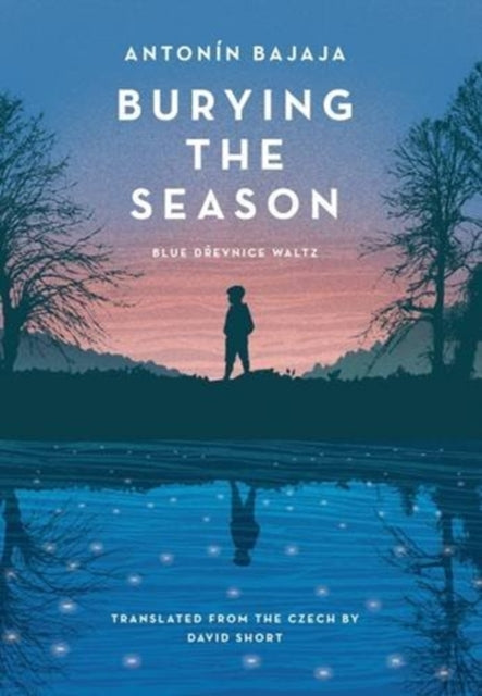 Book cover of: Burying the Season. By: Antonin Bajaja