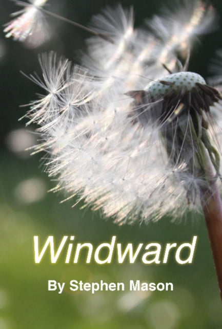 Book cover of: Windward. By: Stephen Mason
