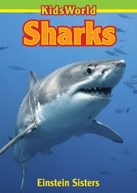 Book cover of: Sharks. By: Einstein Sisters