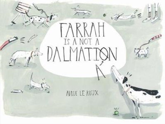 Book cover of: Farrah is not a Dalmatian