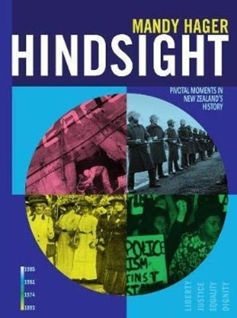Book cover of: Hindsight: Pivotal Moments in New Zealand History. By: Mandy Hager