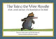 Tale o the Wee Mowdie that wantit tae ken wha keeched on his heid 9780995462373 Werner Holzwarth