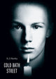 Cold Bath Street Special Edition 9780995515581 A J Hartley