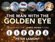 Book cover of: Man with the Golden Eye: Designing the James Bond Films. By: Peter Lamont