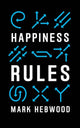 Book cover of: Happiness Rules