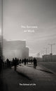 Book cover of: Sorrows of Work. By: School of Life Staff