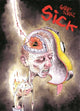 Book cover of: Sick. By: Ken Dahl