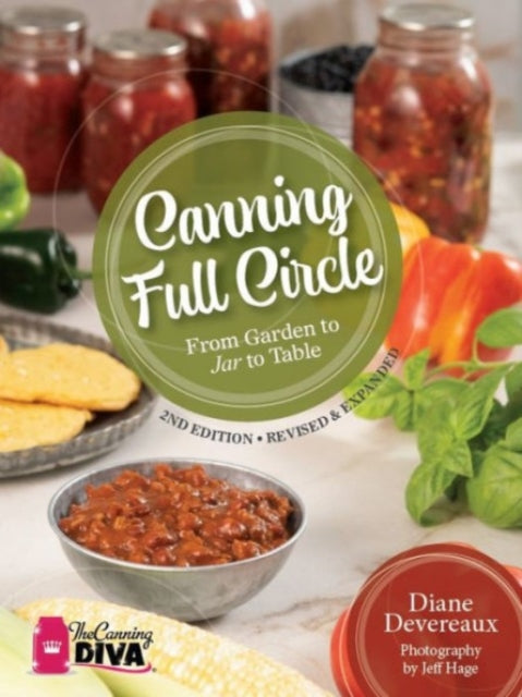 Book cover of: Canning Full Circle. By: Diane Devereaux