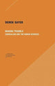 Book cover of: Making Trouble – Surrealism and the Human Sciences. By: Derek Sayer