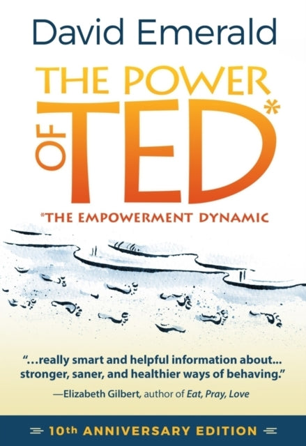 Book cover of: Power of TED* (*The Empowerment Dynamic). By: David Emerald