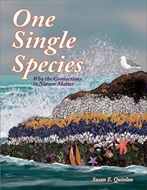 Book cover of: One Single Species. By: Susan E. Quinlan