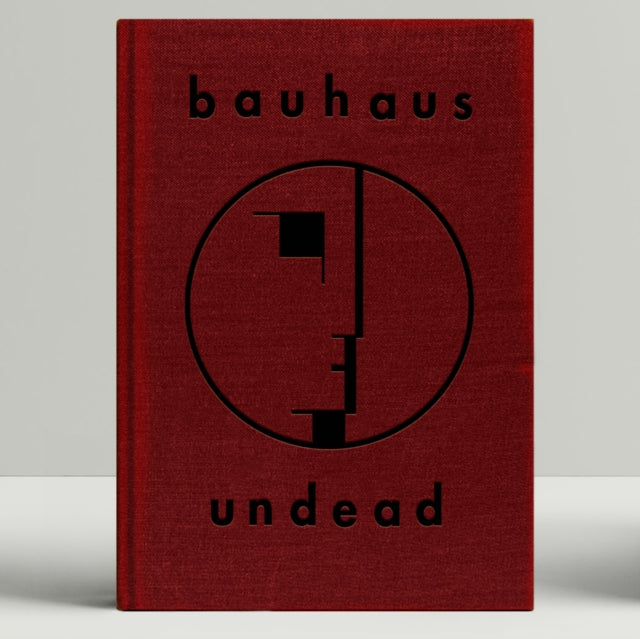 Book cover of: Bauhaus Undead